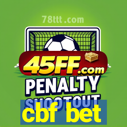 cbf bet